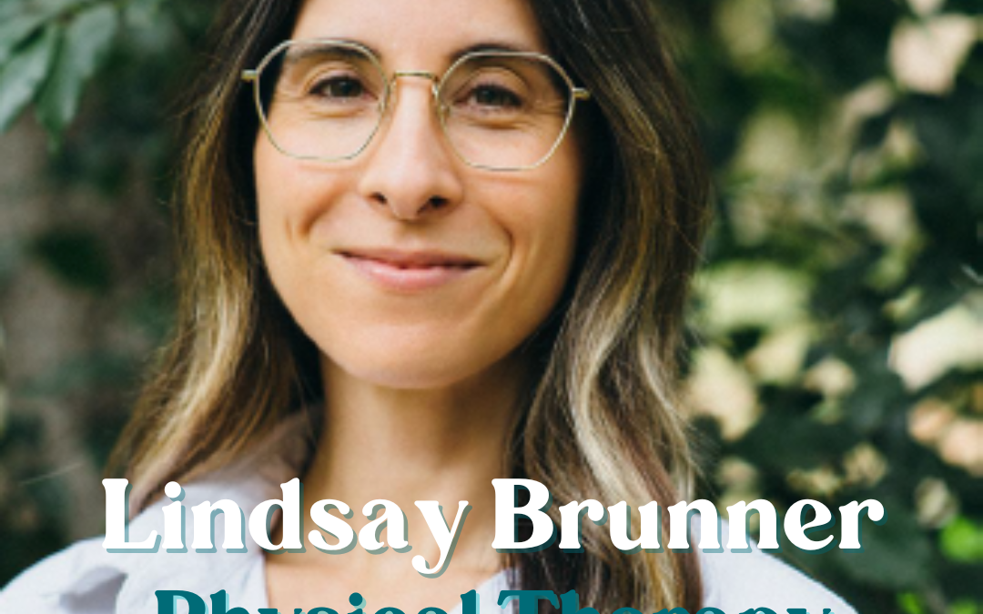 Meet Lindsay Brunner Physical Therapy: