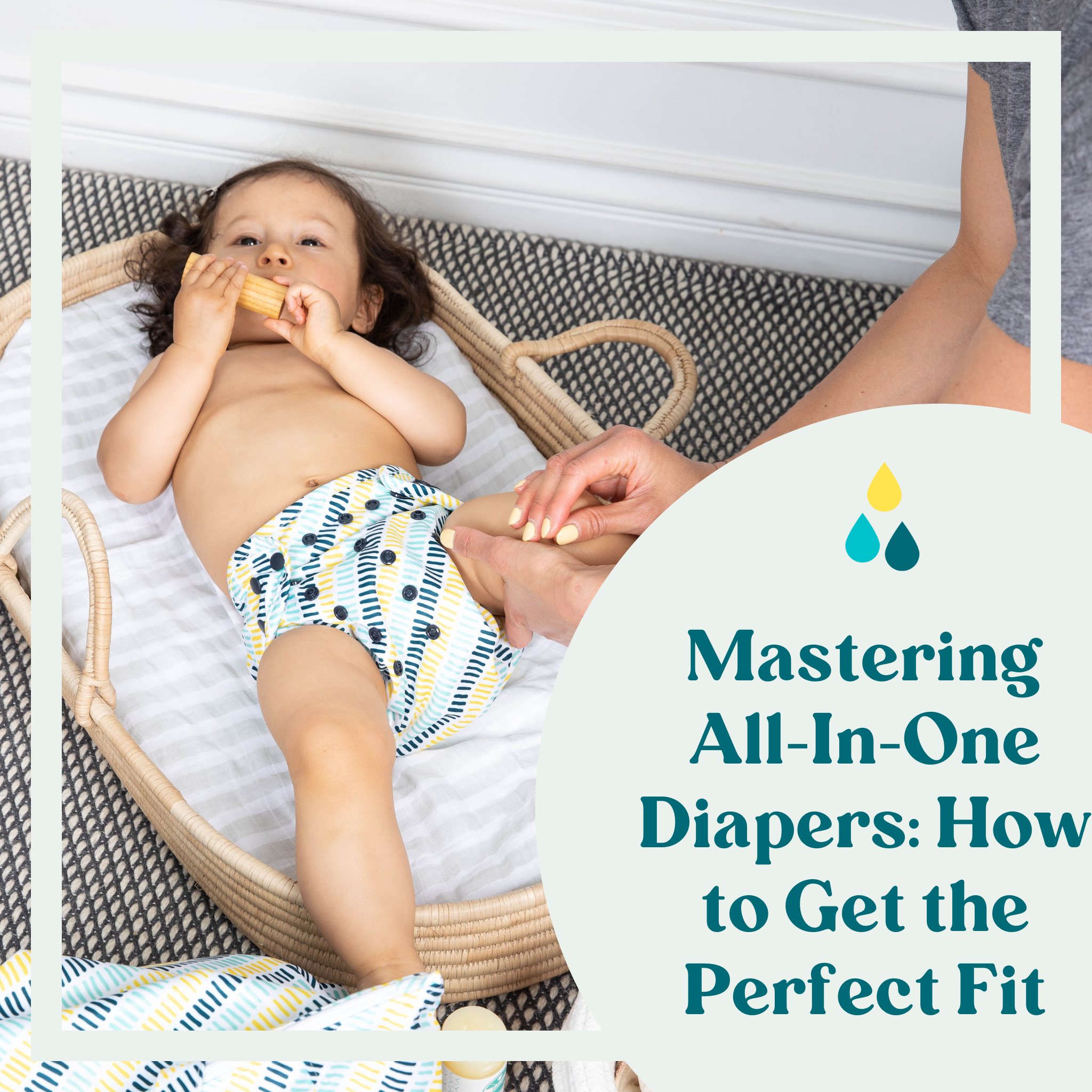 Mastering All-In-One Diapers: How to Get the Perfect Fit